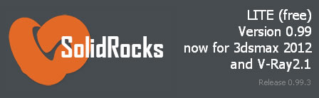 SolidRocks 0.99.3 LITE is out for 3ds Max 2012 and Vray 2.1 SolidRocks 0.99.3 LITE is out for 3ds Max 2012 and Vray 2.1