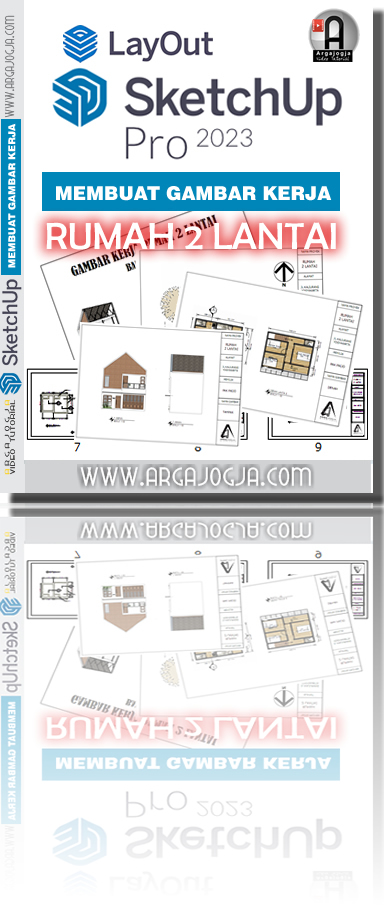 Video Tutorial Membuat Gambar Kerja Rumah 2 Lantai dengan SketchUp 2023 Available Now!
